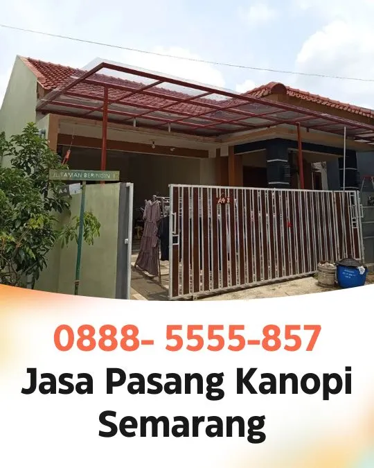 Brilian 0888-5555 -857 Jasa Pasang Kanopi Semarang