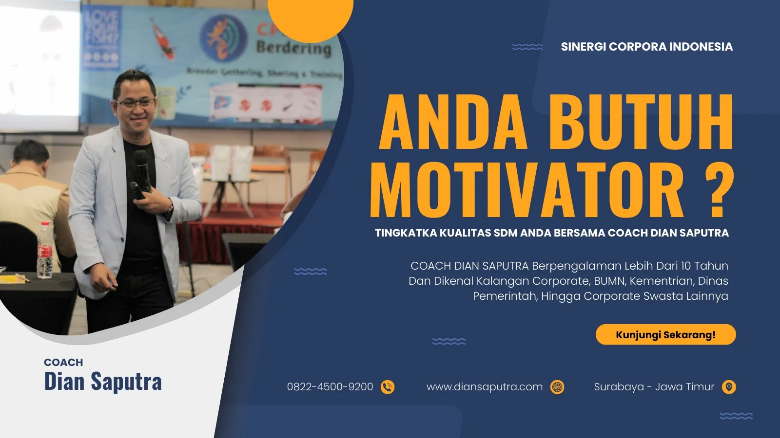 Trainer Motivator Jakarta Timur, Terpercaya & Solutif, Dian Saputra