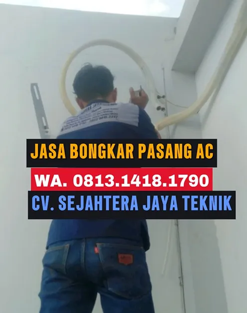 Jasa Cuci AC Cipinang Cempedak, Cipinang Besar Selatan, Jakarta Selatan Terdekat CV. Sejahtera Jaya Teknik