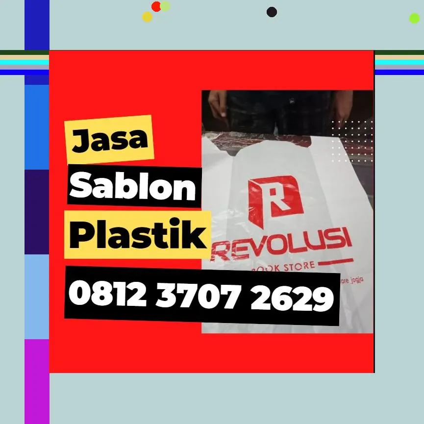 0812,3707,2629 Jasa Sablon Plastik Kemasan di Pajangan