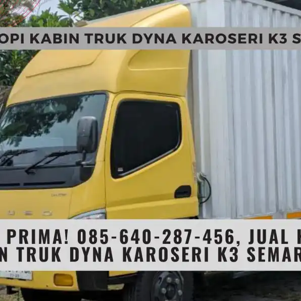 Gagah Prima! 085-640-287-456, Jual Kanopi Kabin Truk Dyna Karoseri K3 Semarang