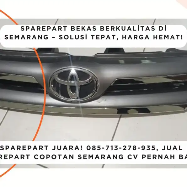 Sparepart Juara! 085-713-278-935, Jual Sparepart Copotan Semarang CV Pernah Baru