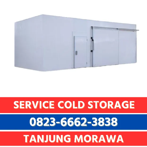 Jasa Service & Maintenance Cold Storage di Tanjung Morawa  0823,6662,3838