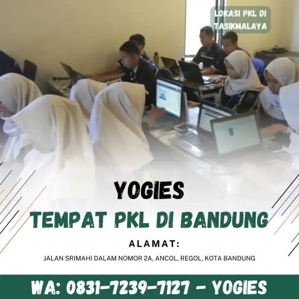 WA : 0831-7239-7127 ( YOGIES ) , Lokasi PKL Di Tasikmalaya , Jurusan Bisnis Digital