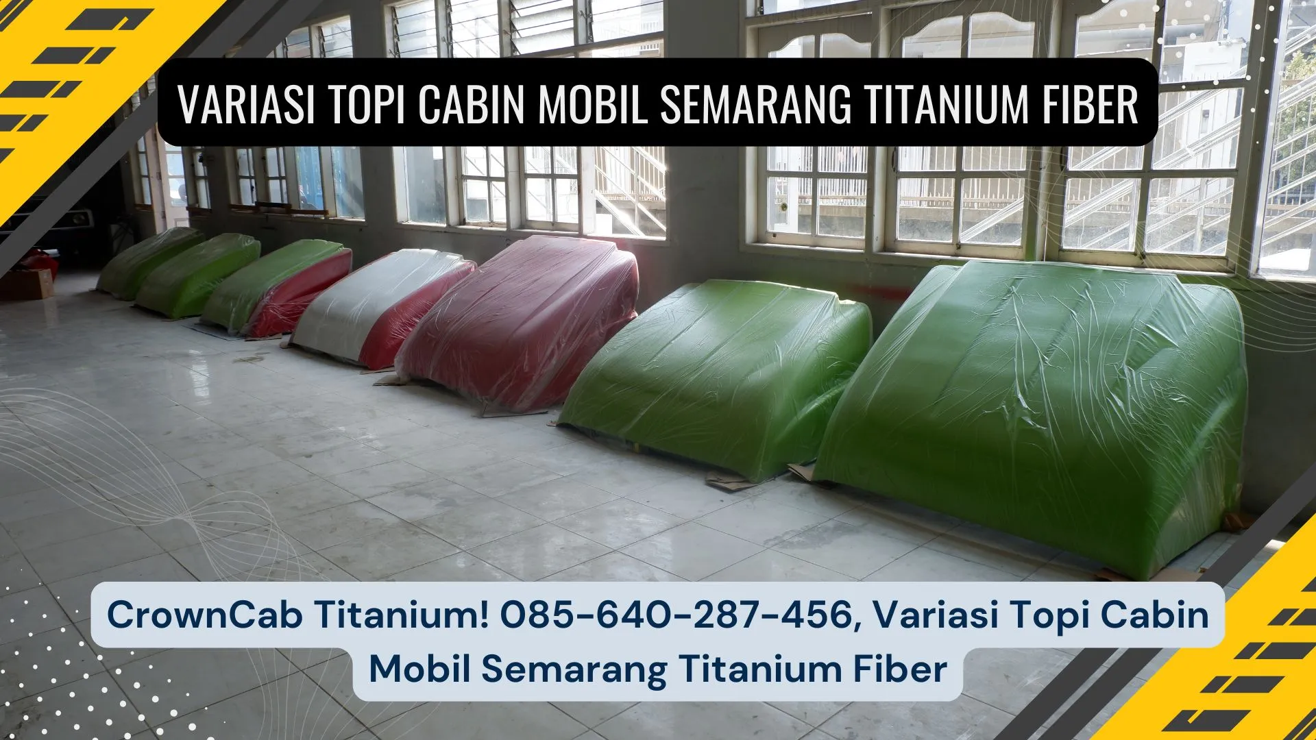 CrownCab Titanium! 085-640-287-456, Variasi Topi Cabin Mobil Semarang Titanium Fiber