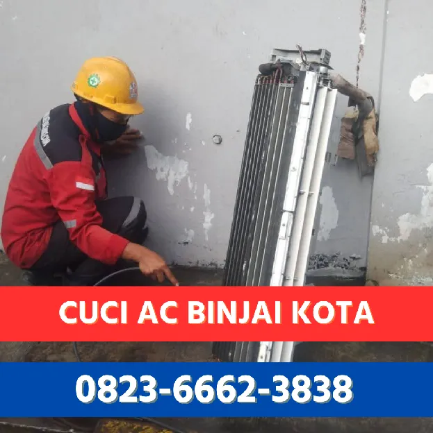 Cuci AC Hotel Binjai Kota 0823. 6662. 3838