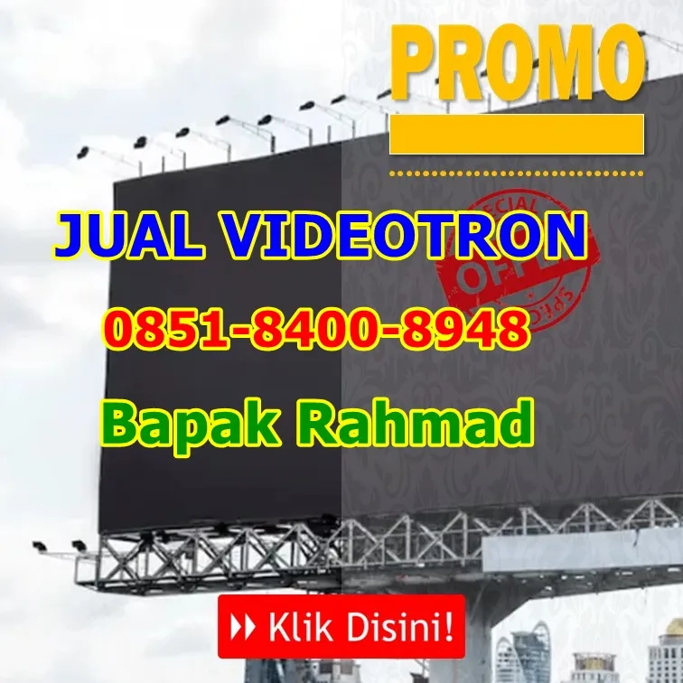 WA 08x51 84OO 89x48, Jual Videotron Transparan Di Bantaeng