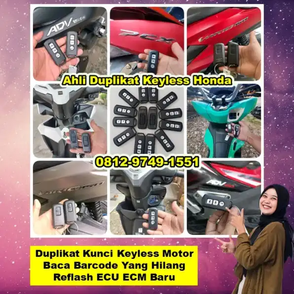 0812-9749-1551(Wa), Ahli Duplikat Keyless Honda Pcx Adv Vario Scoopy Arjawinangun Cirebon