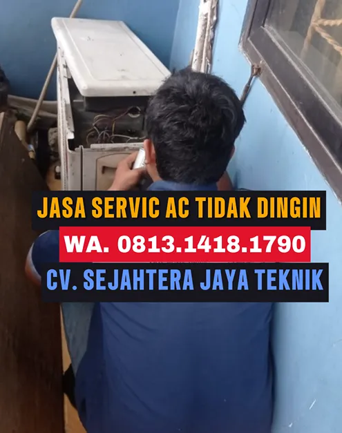 WA. 0822.9815.2217 - 0813.1418.1790 Jasa Service AC, Cuci AC, Bongkar Pasang AC Harapanmulya, Medan Satria, Bekasi Terdekat – CV. Sejahtera Jaya Teknik