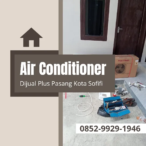 Jual AC Di Sofifi 0852  9929  1946