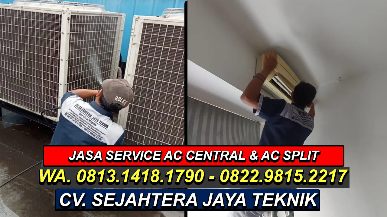 WA. 0822.9815.2217 - 0813.1418.1790 Jasa Service AC, Cuci AC, Bongkar Pasang AC Jatiluhur, Jatiasih, Bekasi Terdekat – CV. Sejahtera Jaya Teknik