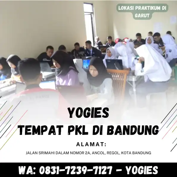 WA : 0831-7239-7127 ( YOGIES ) , Tempat PKL Di Bandung, Yogies, Tempat Magang Di Karawang, Tempat Magang Di Subang, Tempat Magang Di Purwakarta Jurusan Bisnis