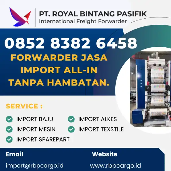 Forwarder jasa import all-in tanpa hambatan