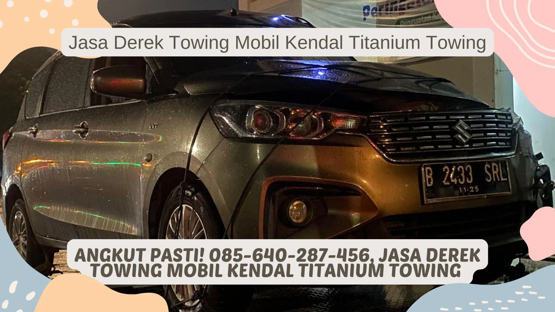 Siap Angkut! 085-640-287-456, Jasa Derek Towing Mobil Kendal Titanium Towing