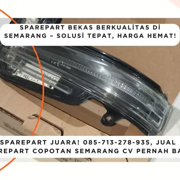 Sparepart Juara! 085-713-278-935, Jual Sparepart Copotan Semarang CV Pernah Baru