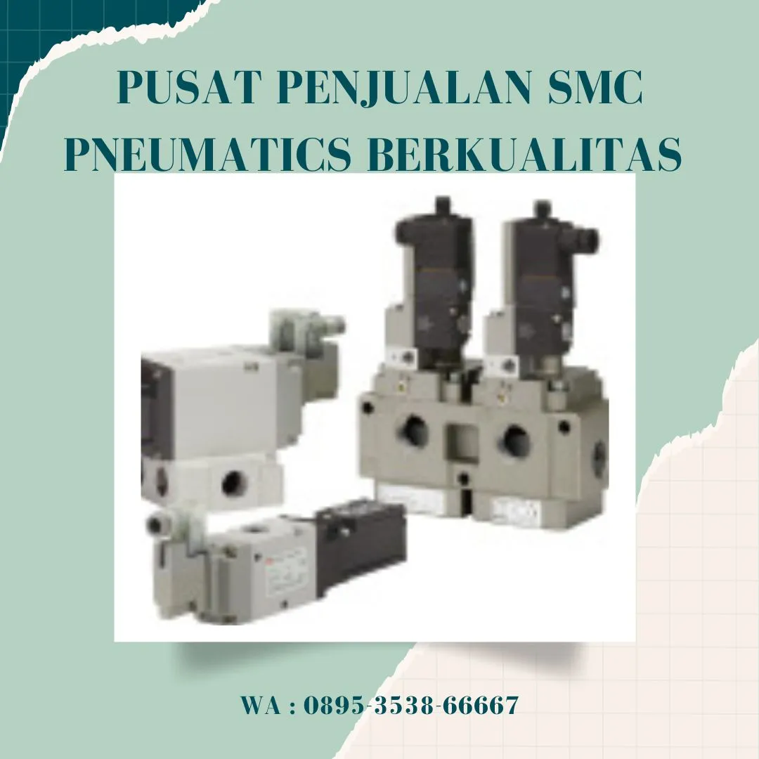 Sparepart SMC Pneumatics CV. Sarana Utama Purworejo, WA : 0895-3538-66667jateng