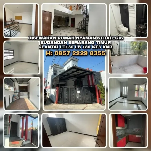 DISEWAKAN RUMAH NYAMAN STRATEGIS DI BUGANGAN SEMARANG TIMUR.2LANTAI LT130 LB 180 KT3 KM3