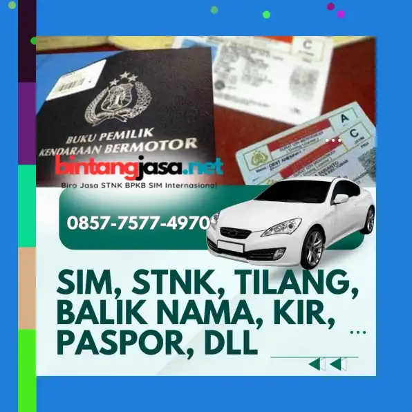 0857-7577-4970 Biro Jasa Balik Nama Kendaraan Jakarta Timur Bayar Setelah Selesai