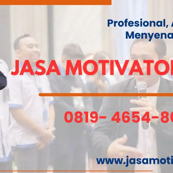 (0819-4654-8000) Motivator Narasumber Banjarbaru ,! Motivator Unik & Lucu