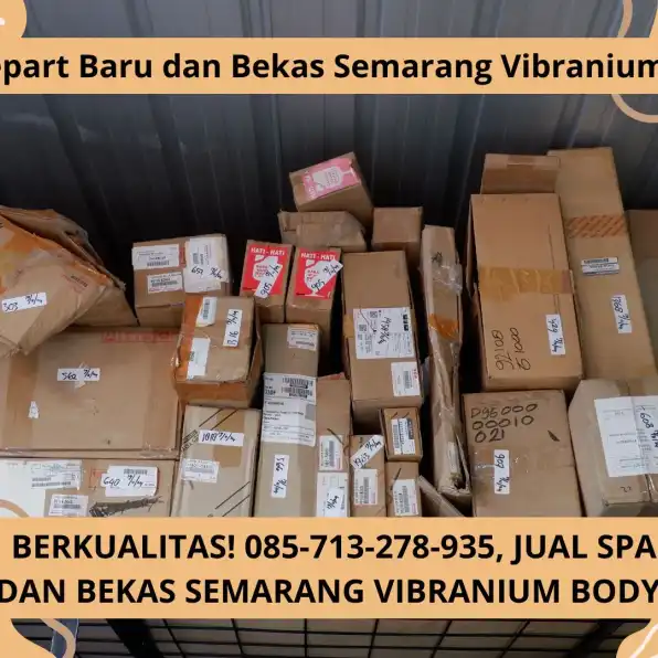 Second Bagus! 085-713-278-935, Jual Sparepart Baru dan Bekas Semarang Vibranium Bodyparts