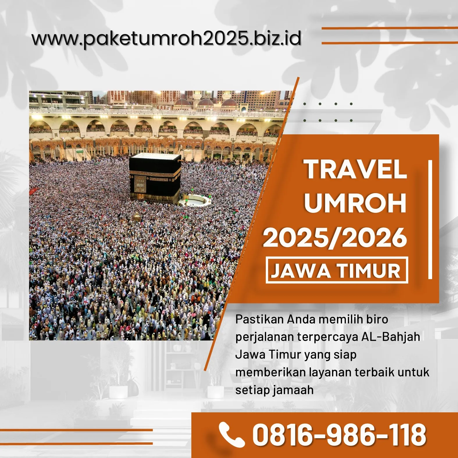 Travel Umroh Eksklusif Gandusari Blitar AL Bahjah