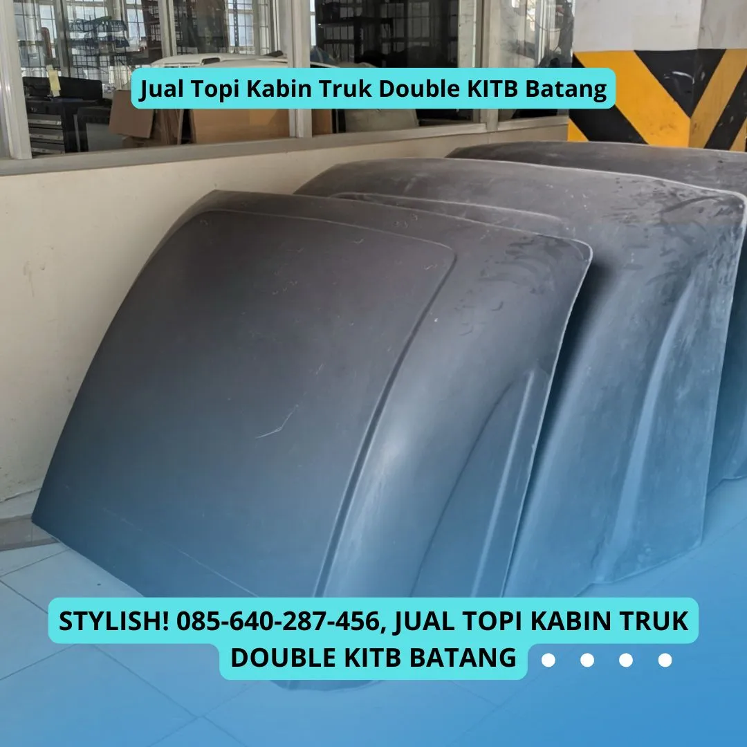 Stylish, Vendor Topi Kabin Truk Double KITB Batang