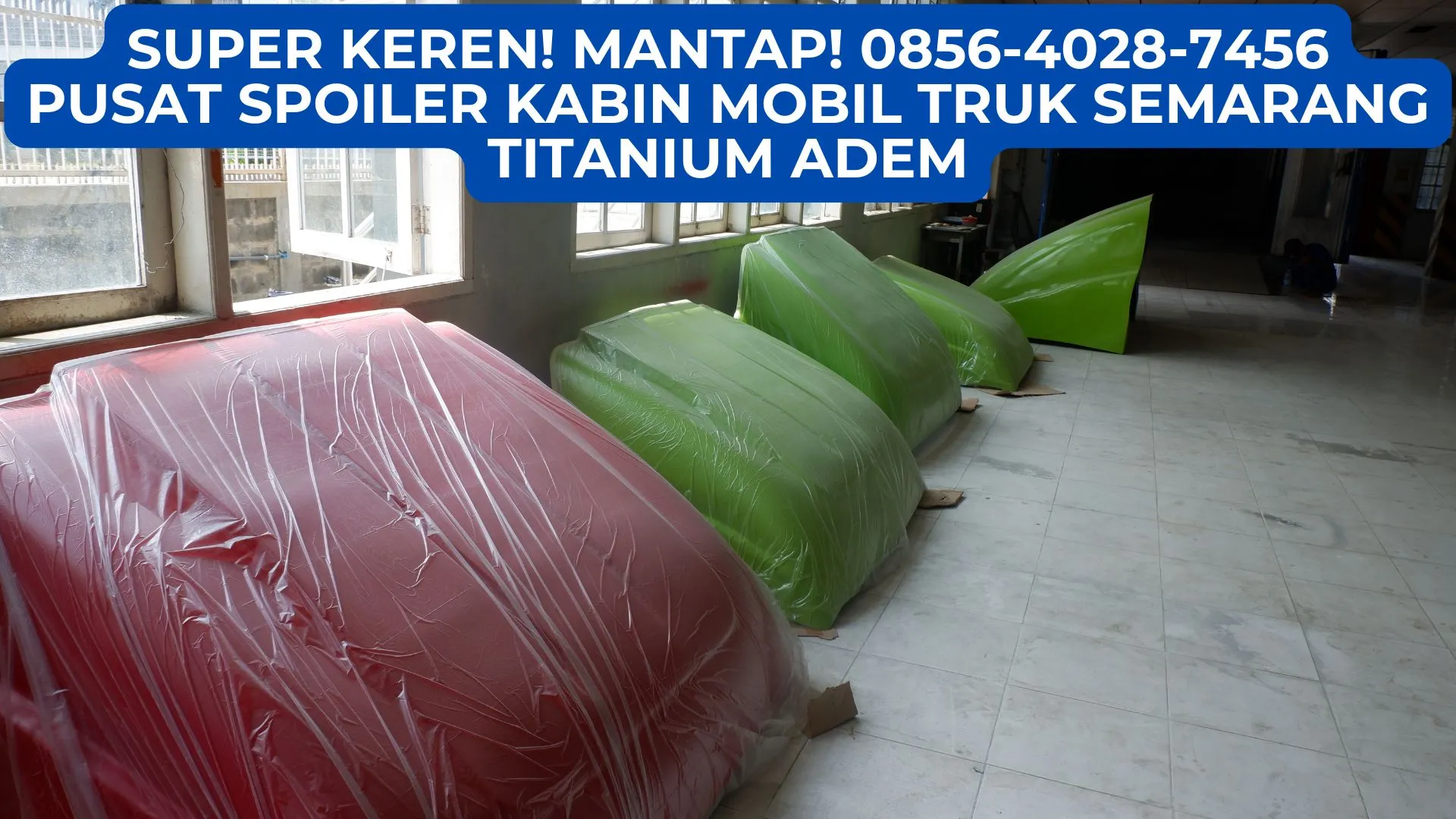 Super Keren! Mantap! 0856-4028-7456 Pusat Spoiler Kabin Mobil Truk Semarang Titanium Adem