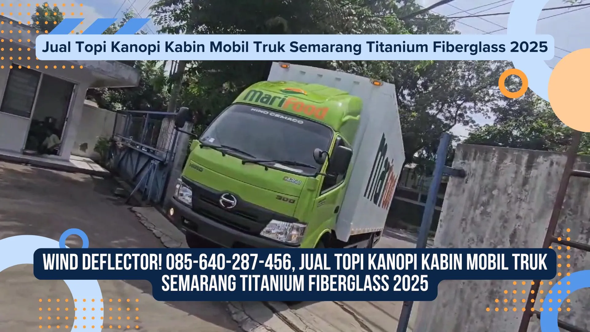 Terbaik! Jual Topi Kanopi Kabin Mobil Truk Semarang Titanium Fiberglass 2025