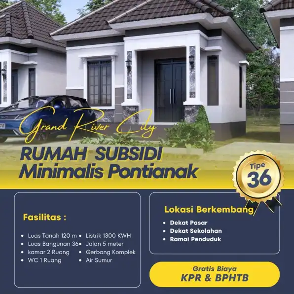 WA.0812 5333 7663, Perumahan Grand River City, Perumahan Subsidi Minimalis Pontianak