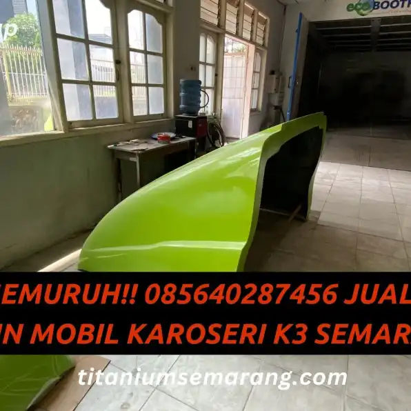 Mengukir Sejarah!! 085640287456 Jual Topi Kabin Mobil Karoseri K3 Semarang