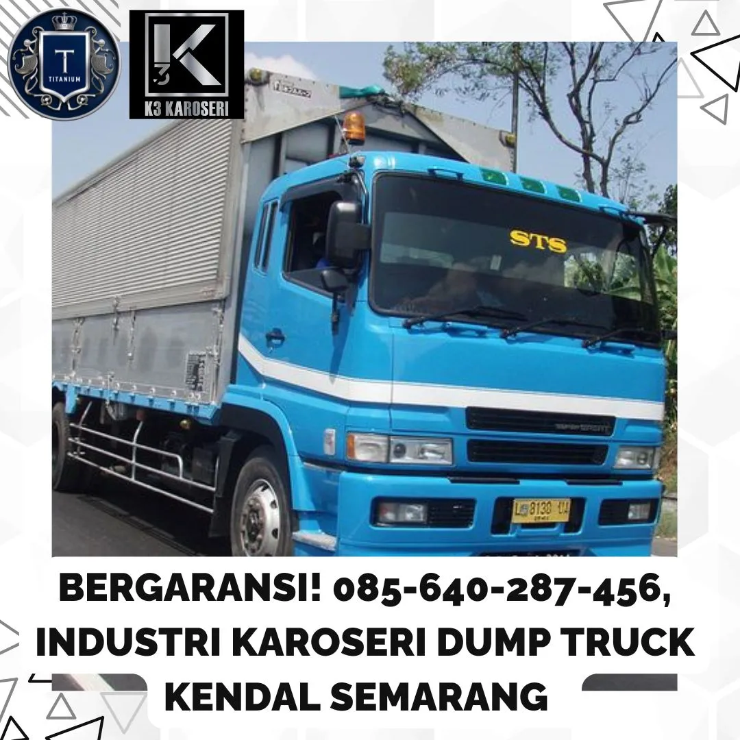 Bergaransi, Industri Karoseri Dump Truck Kendal Semarang