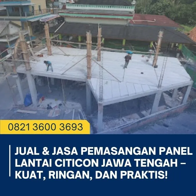 Mumpuni 0821  3600 3693 Jual Panel Lantai Citicon Jawa Tengah