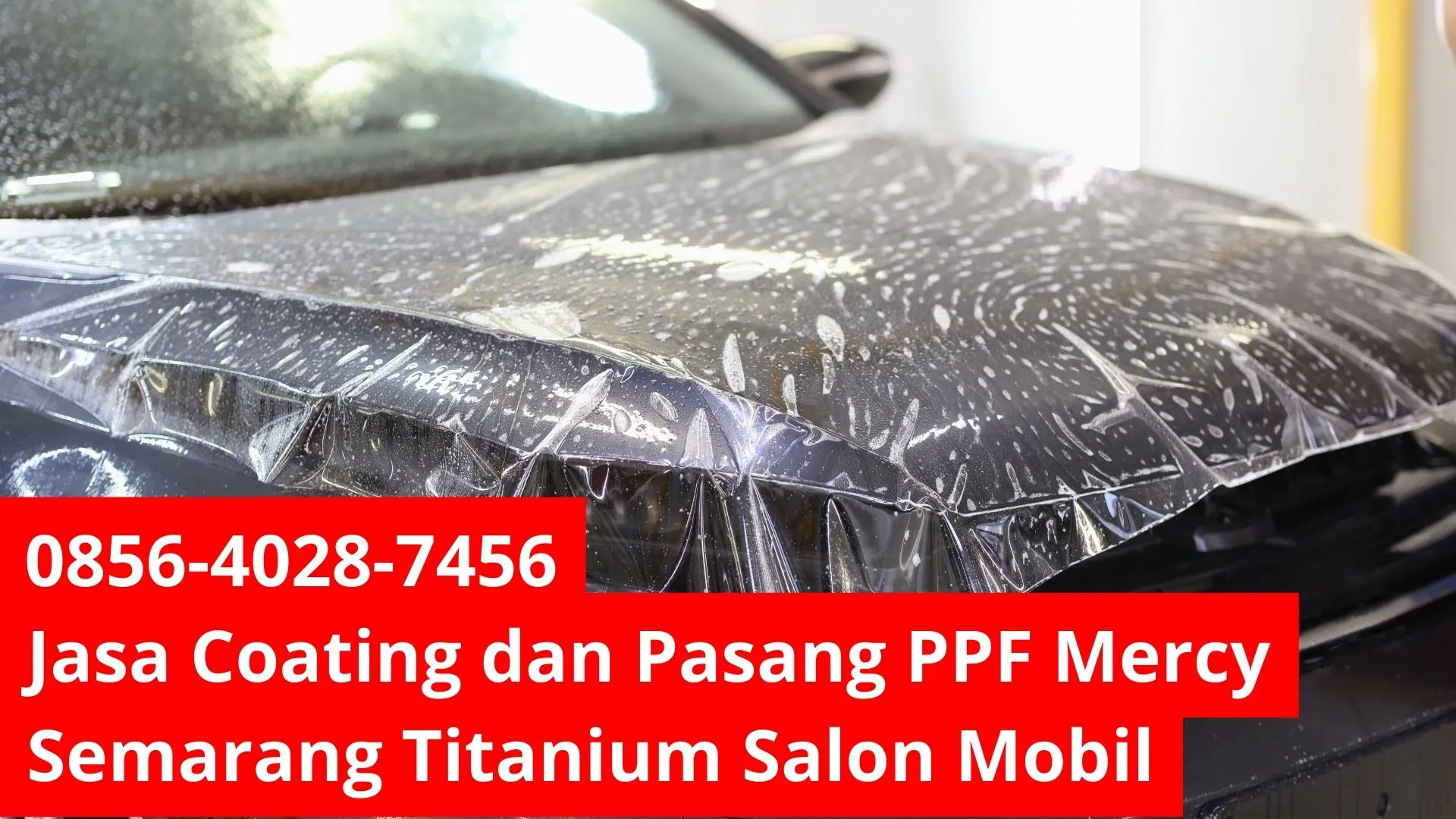 Shine Shield 🛡️  Jasa Coating dan Pasang PPF Mercy Semarang Titanium Salon Mobil