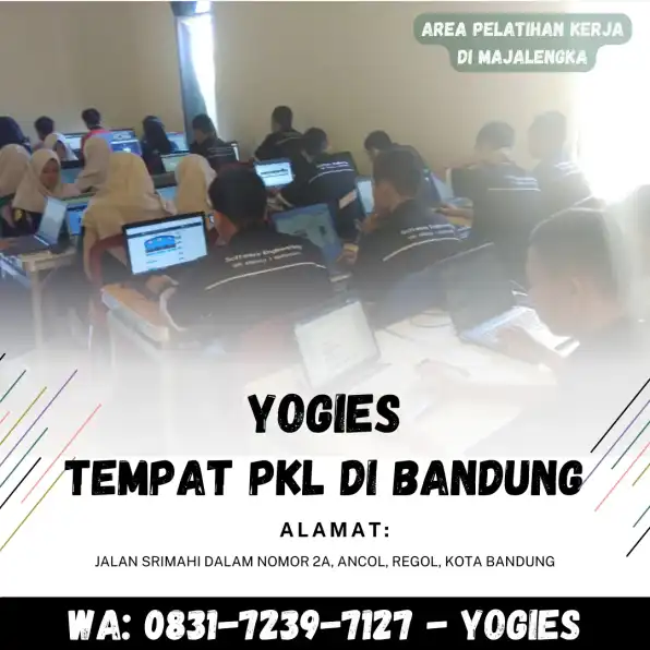 WA : 0831-7239-7127 ( YOGIES ) ,Tempat PKL Di Bandung, Yogies, Tempat Magang Di Subang, Tempat Magang Di Purwakarta, Area Pelatihan Kerja Di Indramayu , Jurusan RPL