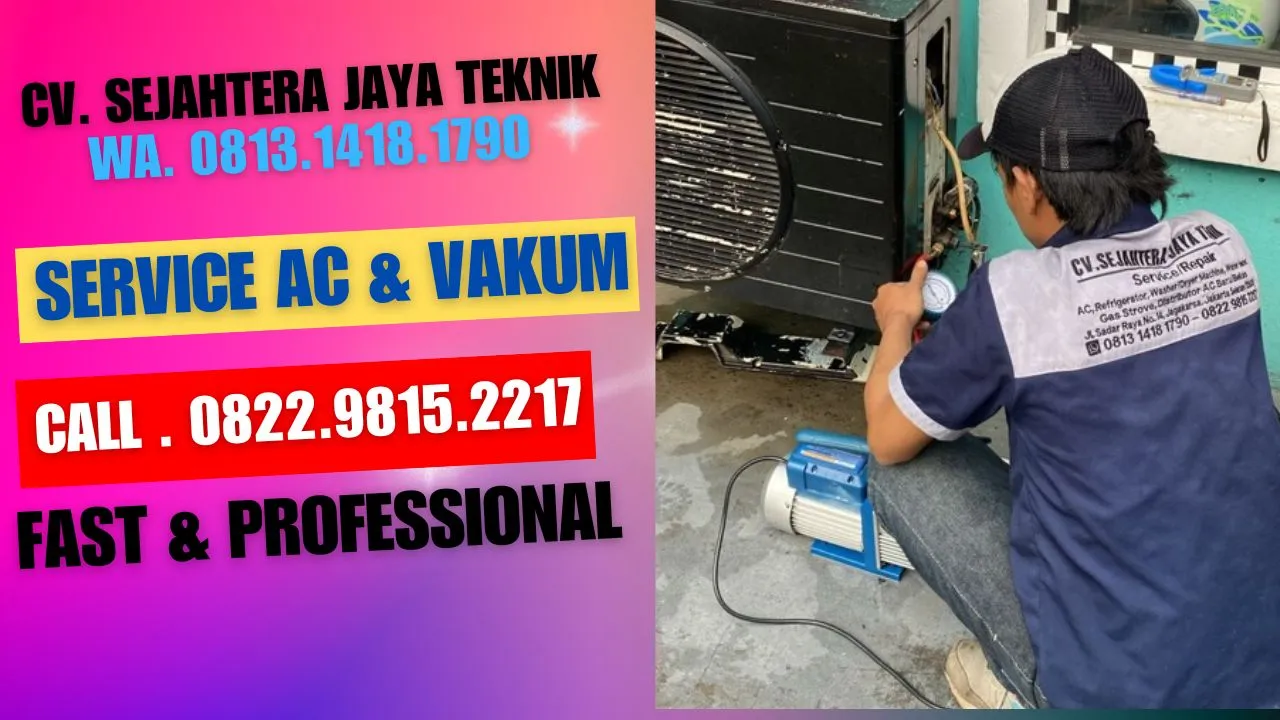 WA. 081314181790 - 082298152217 Jasa Cuci AC Sukapura, Cilincing, Jakarta Utara Terdekat CV. Sejahtera Jaya Teknik