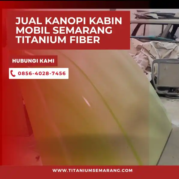 Kanopi Kokoh– 0856-4028-7456 Jual Wind Deflector Mobil Semarang Titanium Fiber