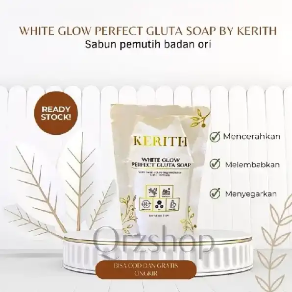 KERITH White Glow Perfect Gluta Soap Sabun Pemutih Badan & Body Serum BPOM