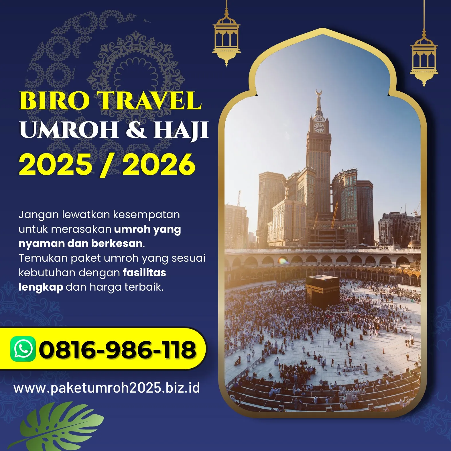 Travel Umroh Akhir Tahun 2025 Kanigoro Blitar AL Bahjah