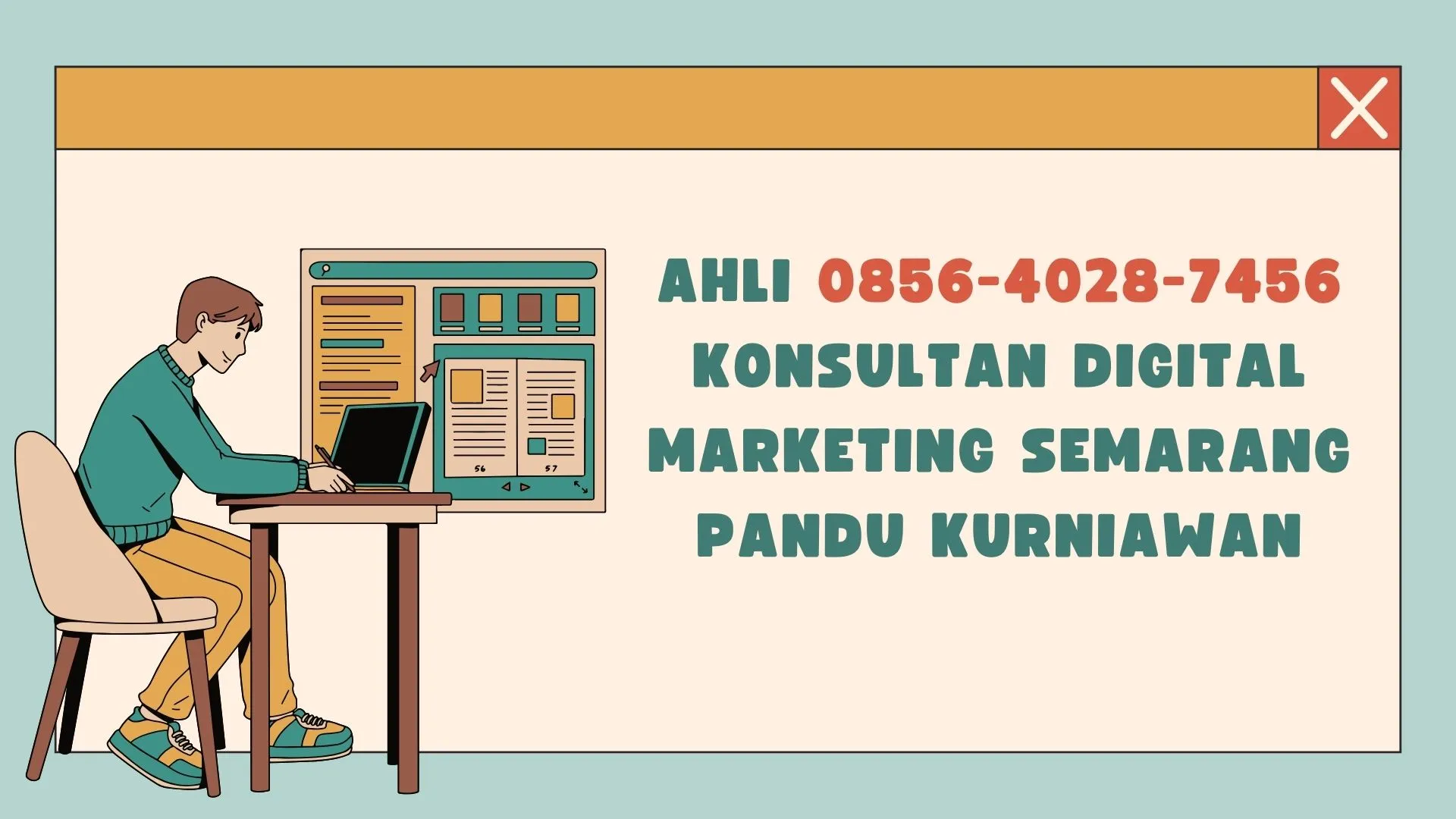 Terkini 0856-4028-7456 Konsultan Digital Marketing Semarang Pandu Kurniawan