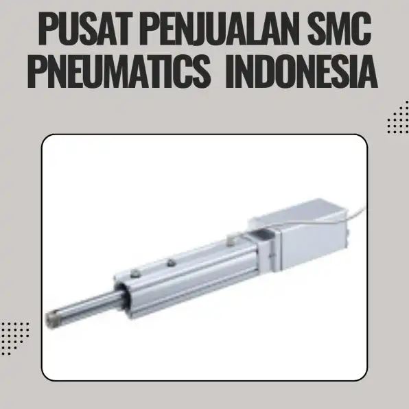 Distributor SMC Pneumatics CV. Sarana Utama Toba Samosir, WA : 0895-3538-66667 sumut