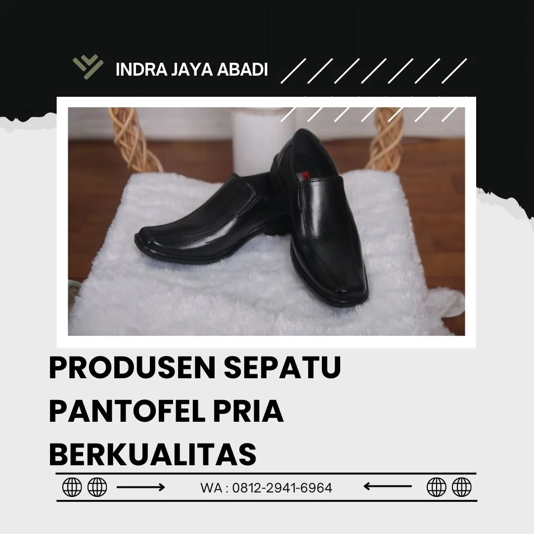 Pusat Sepatu Pantofel Pria Berkualitas Tulang Bawang Barat,lampung