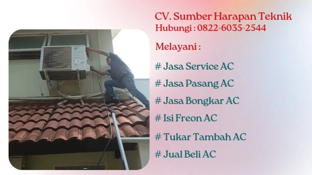 WA 082260352544 SERVICE AC TUGU SELATAN, KOJA, JAKARTA UTARA | PROMO CUCI AC HANYA RP 45 000