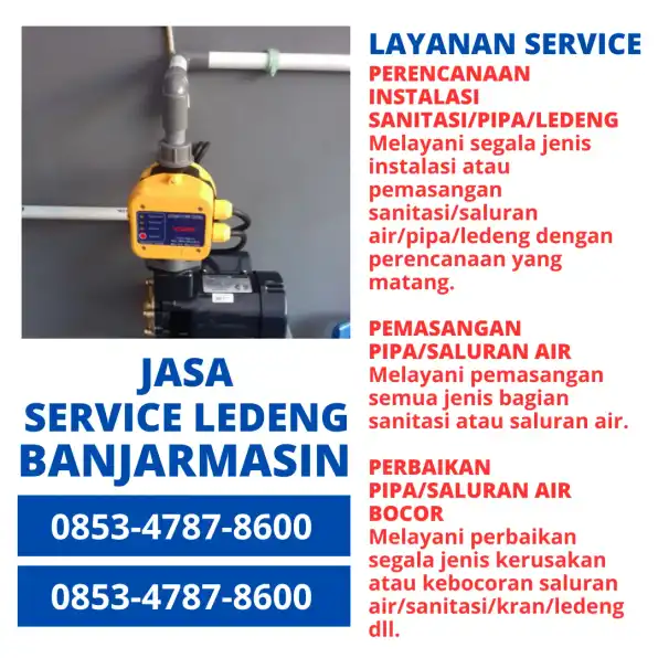 Call : 0853-4787-8600 Tukang Ledeng Banjarmasin, Ahli Spesialis Pipa Bocor Panggilan