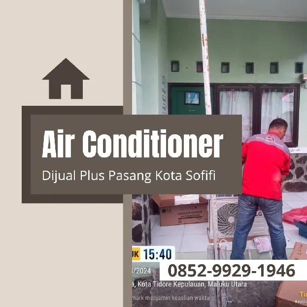 Jual AC Split Di Sofifi 0852  9929  1946