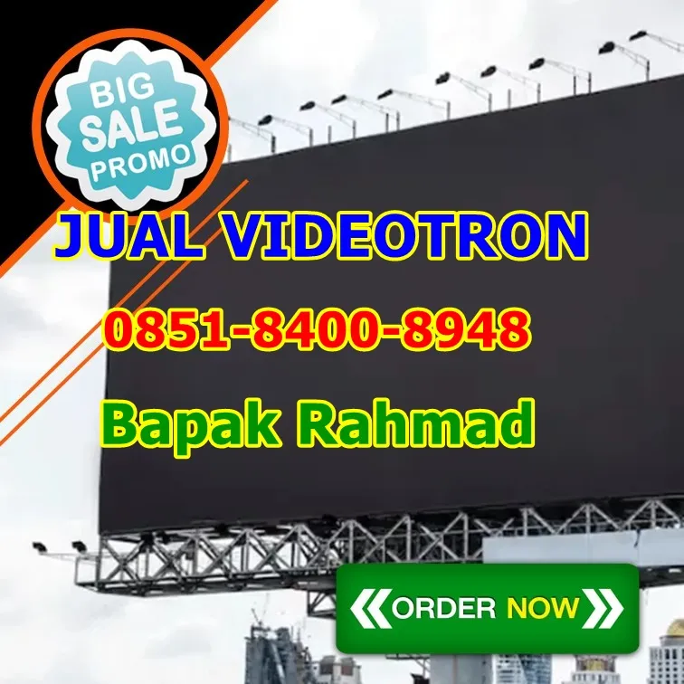 WA 0851-84OO-8948, Jual Videotron Indoor Di Tabalong