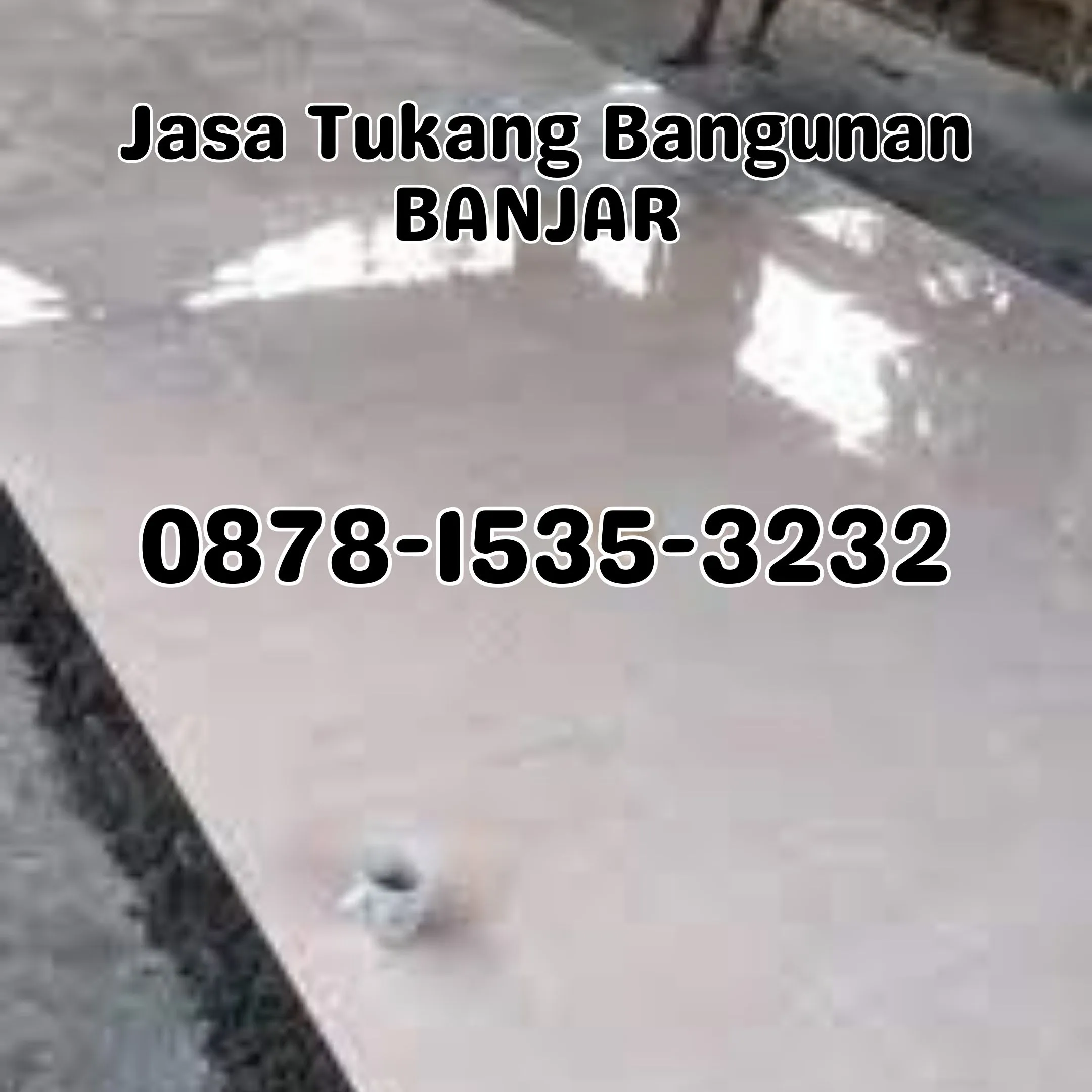 (TERMURAH), Jasa Tukang Bangunan Telawang