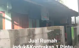 Jual Segera Rumah Induk & Kontrakan