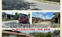 Tanah Murah Strategis Di Genuk Semarang.Lt9800m² Shm Tepi Jalan Raya.H:081326113356 / Pak Arie>