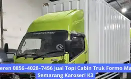 Keren 0856–4028–7456 Jual Topi Cabin Truk Formo Max Semarang Karoseri K3