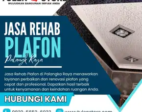 Wa 0822 5652 6933 Jasa Rehab Plafon Di Palangka Raya